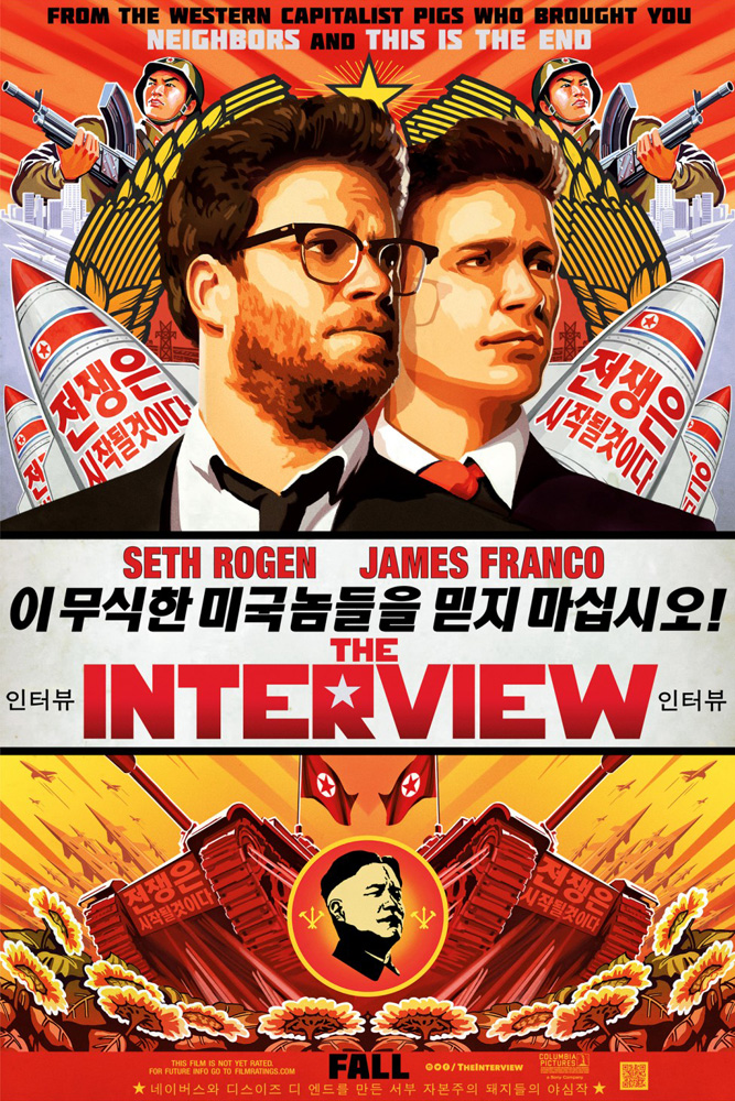 On the poster for 'The Interview', directed by Evan Goldberg and Seth Rogen, the Korean text reads 'The war will begin. Do not trust these ignorant Americans! Awful work by the pigs that created Neighbors.' photo: courtesy of S. Rogen/E. Goldberg